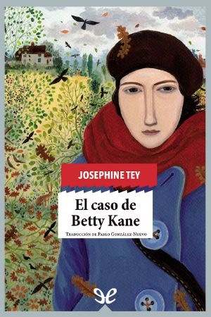 [Inspector Alan Grant 03] • El caso de Betty Kane